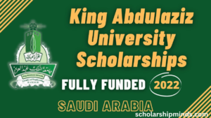 2024 King Abdulaziz University Scholarship (Fully Funded) in Saudi Arabia