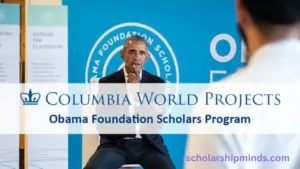 Study in the United States: Obama Foundation Scholarship for International Student
