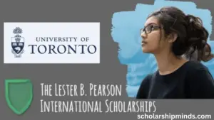 Lester B. Pearson Award (Fully Funded) Scholarship at the University of Toronto, Canada, 2024