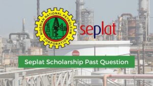 Previous Seplat Scholarship Questions | Download in PDF